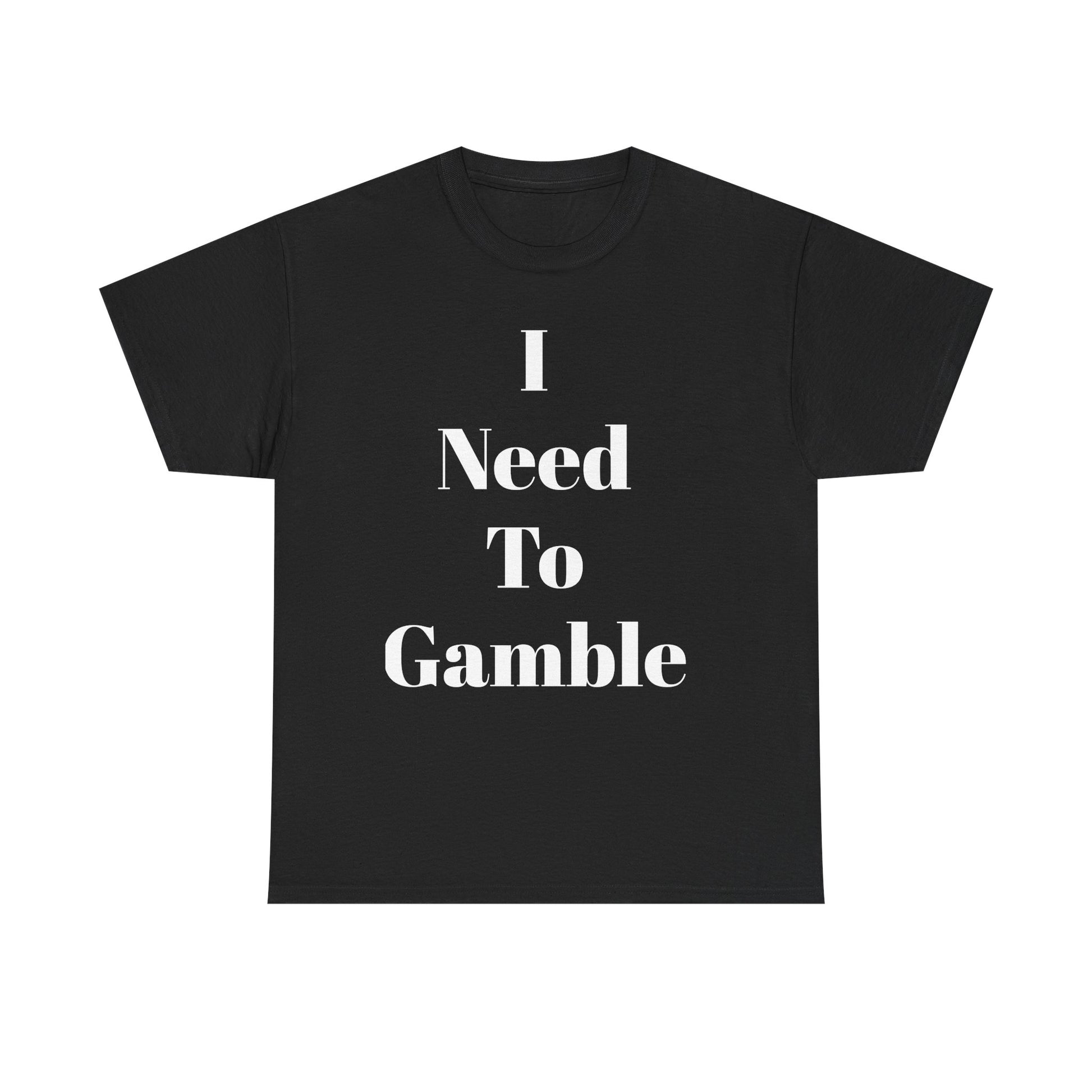 Gambling Enthusiast Tee, Fun T-Shirt for Gamblers, Casual Wear, Gift for Gamblers, Playful Statement Shirt