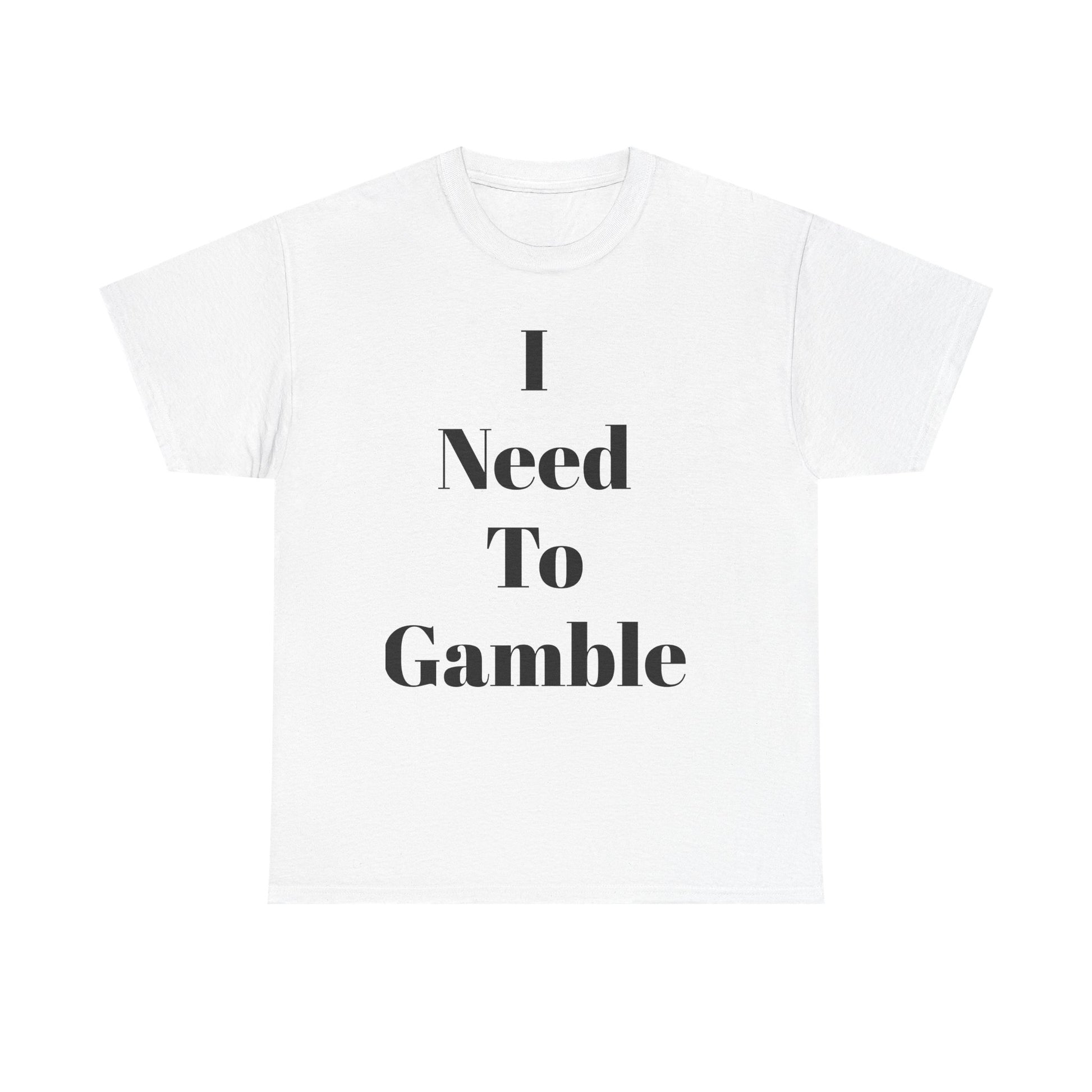 Gambling Enthusiast Tee, Fun T-Shirt for Gamblers, Casual Wear, Gift for Gamblers, Playful Statement Shirt