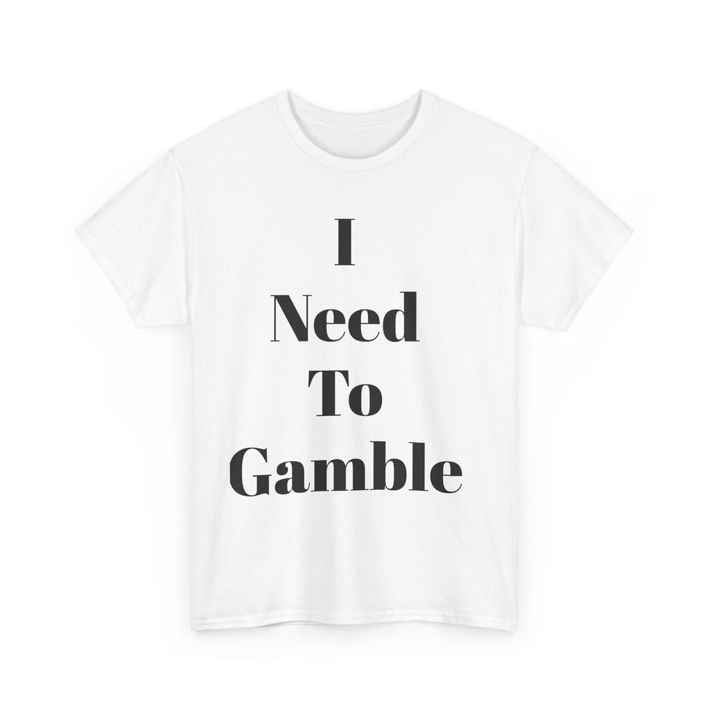 Gambling Enthusiast Tee, Fun T-Shirt for Gamblers, Casual Wear, Gift for Gamblers, Playful Statement Shirt