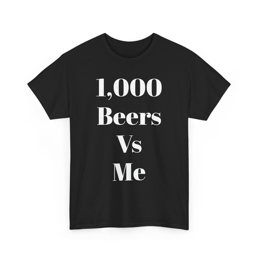 Funny Beer Lover T-Shirt, Unisex Heavy Cotton Tee, 1,000 Beers Vs Me, Gift for Beer Enthusiasts, Casual Drinking Shirt, Party Tee, [...]